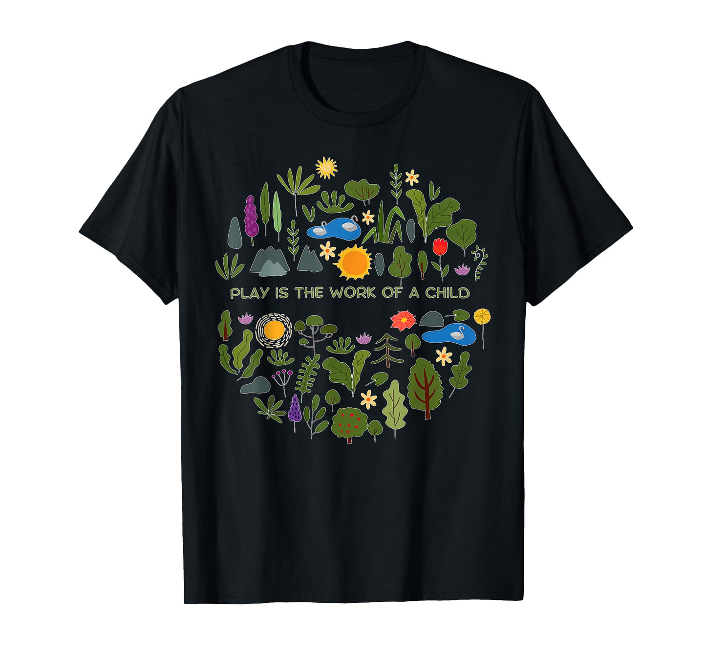 Play is the Work Of The Child Montessori Teacher Teaching T-Shirt