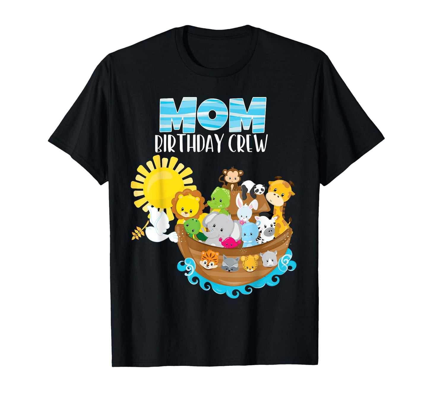 Noah's Ark Birthday Party Mom Birthday Crew Toddler Bday T-Shirt