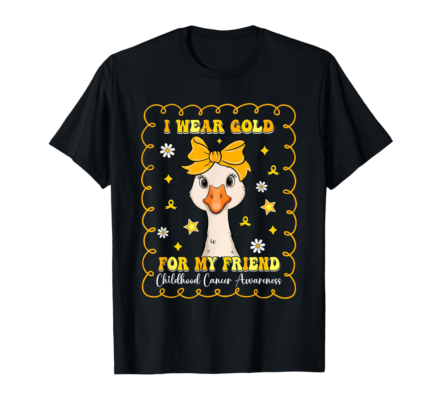 Goose I Wear Gold for My Friend Childhood Cancer Awareness T-Shirt