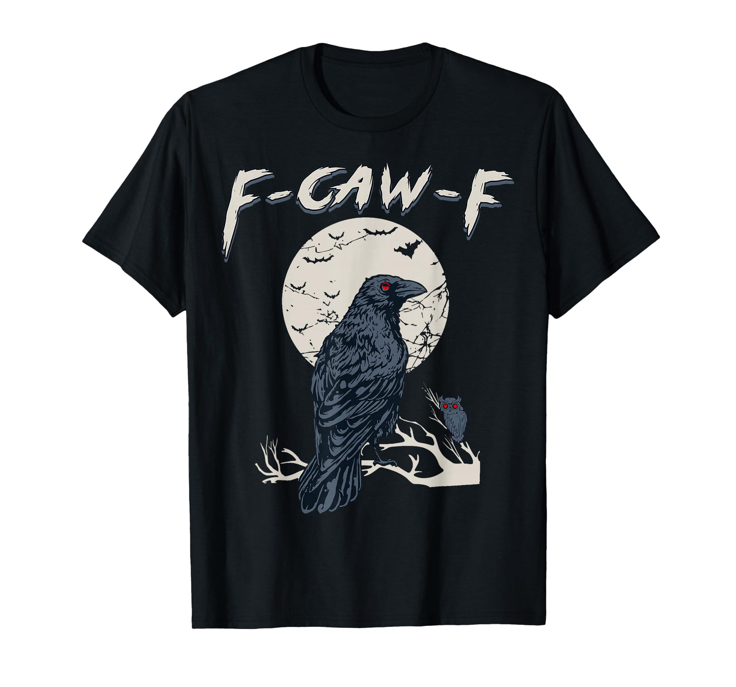 Funny F Caw F Raven Moon Gothic Graphic Halloween Crow Pun T-Shirt