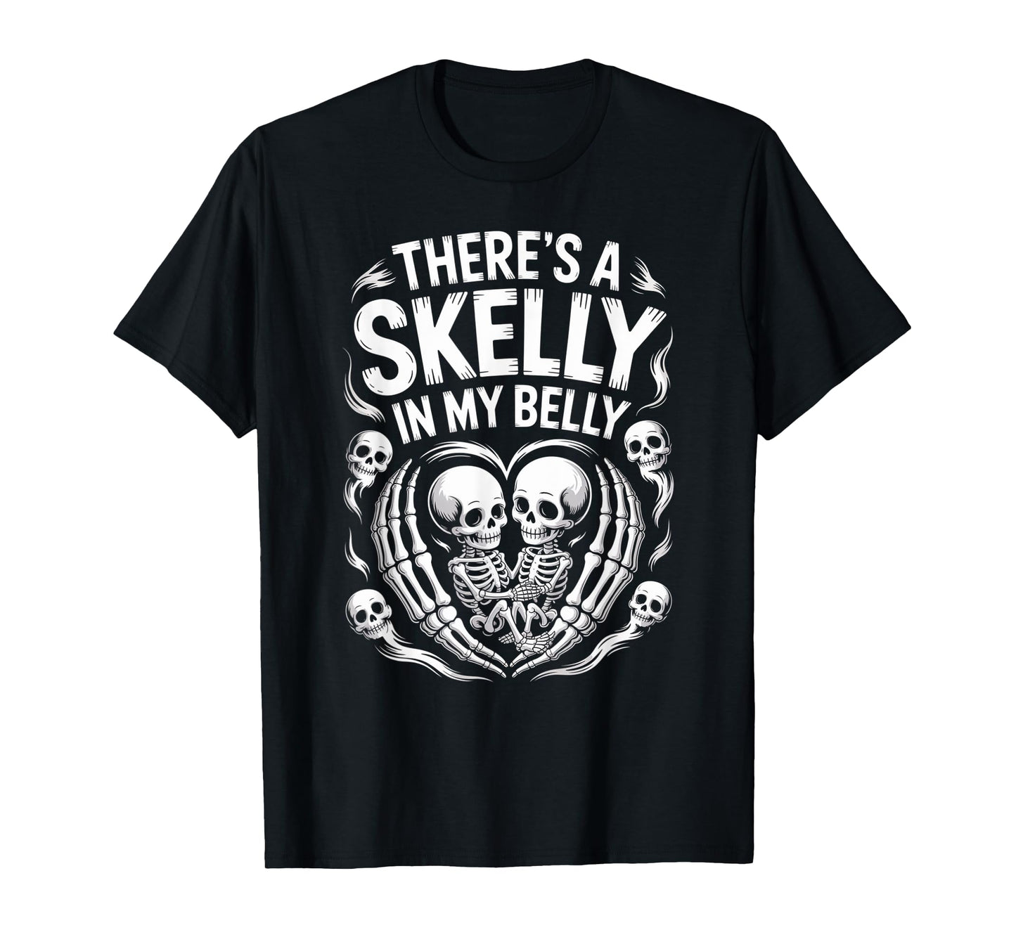 Funny Skeleton There's Skelly in My Belly Pregnant Halloween T-Shirt