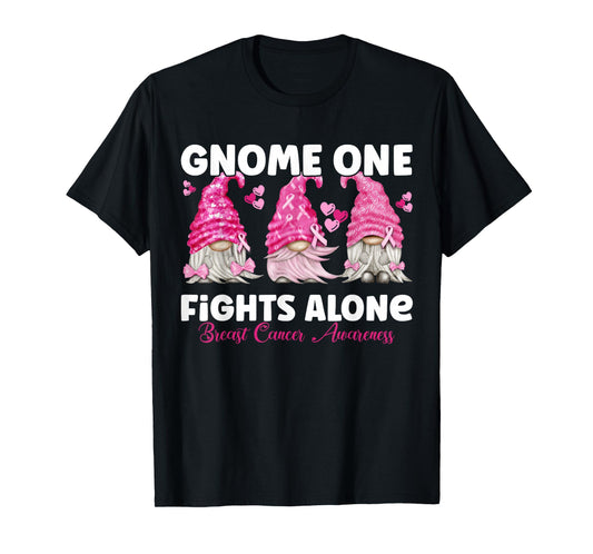 Gnome One Fights Alone Pink | Breast Cancer Awareness T-Shirt