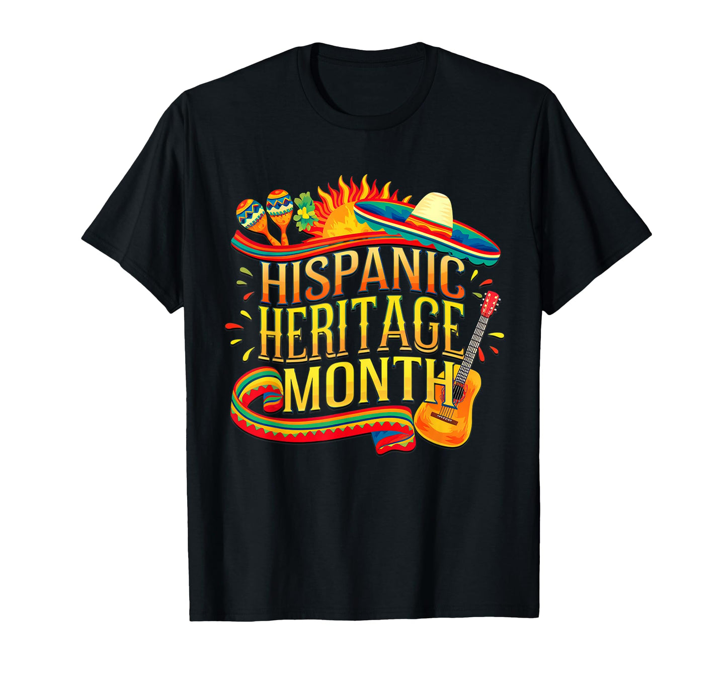 National Hispanic Heritage Month Celebrate For Men Women T-Shirt