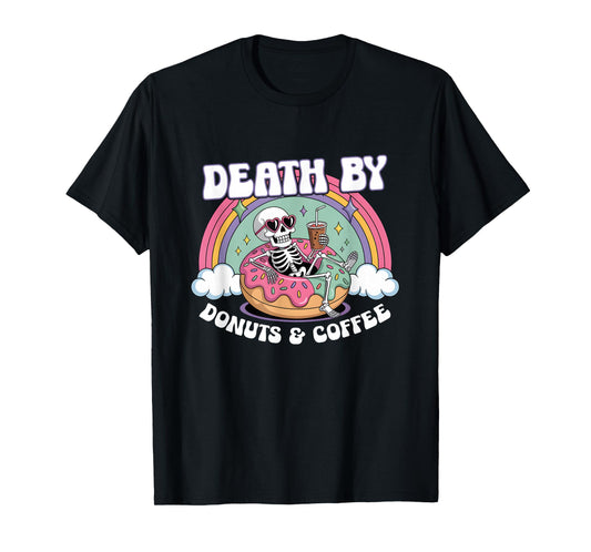 Death by Donuts and Coffee Skeleton Rainbow Halloween Art T-Shirt