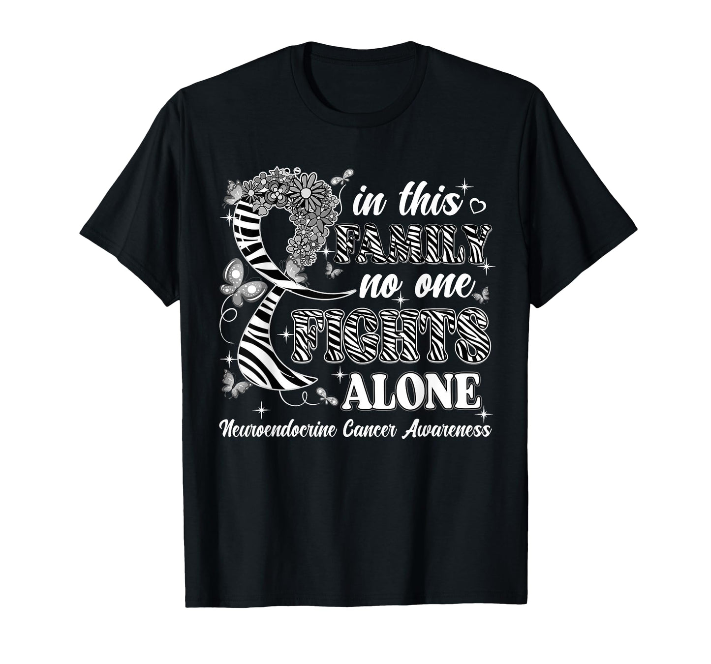 In This Family No One Fight Alone Neuroendocrine Cancer T-Shirt