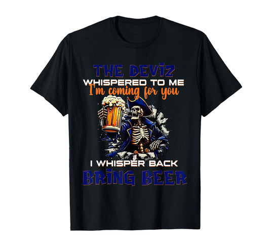 2 Side The Devil Whispered to Me I'm Coming for You Skeleton T-Shirt