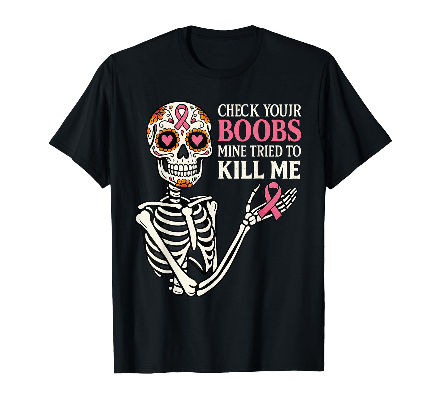 Skeleton Funny Breast Cancer Awareness Women T-Shirt