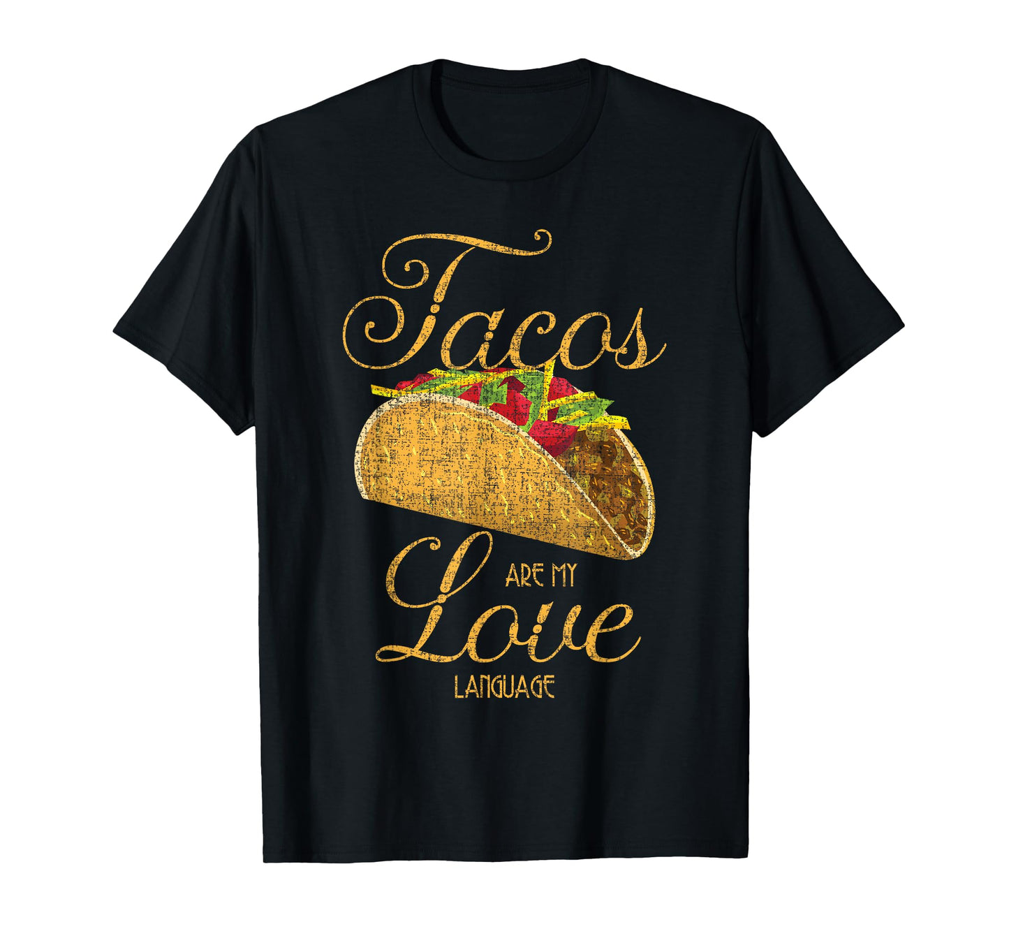 Funny Taco Tuesday Mexican Tacos Are My Love Language T-Shirt