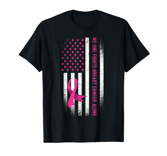 No One Fights Breast Cancer Alone American Flag Pink Ribbon T-Shirt