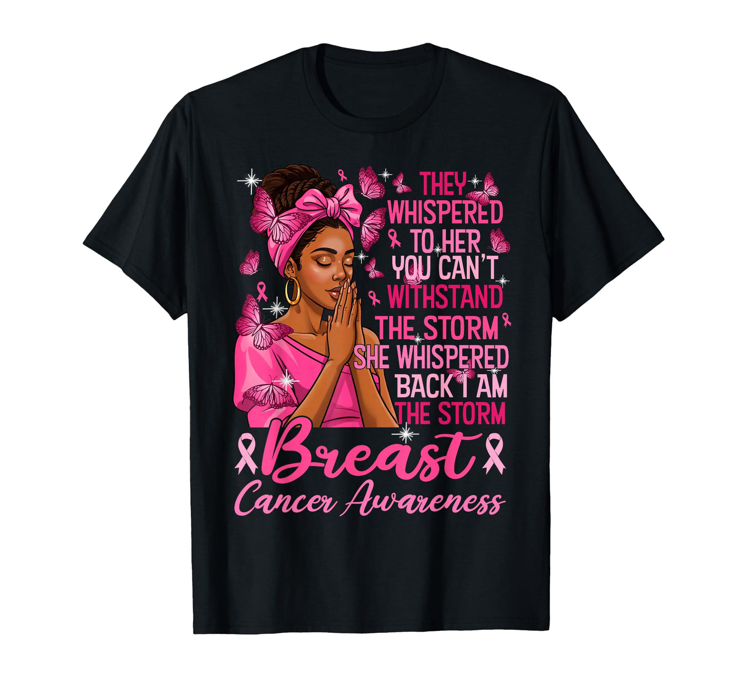 Pink Ribbon I Am Storm Black Women Breast Cancer Awareness T-Shirt
