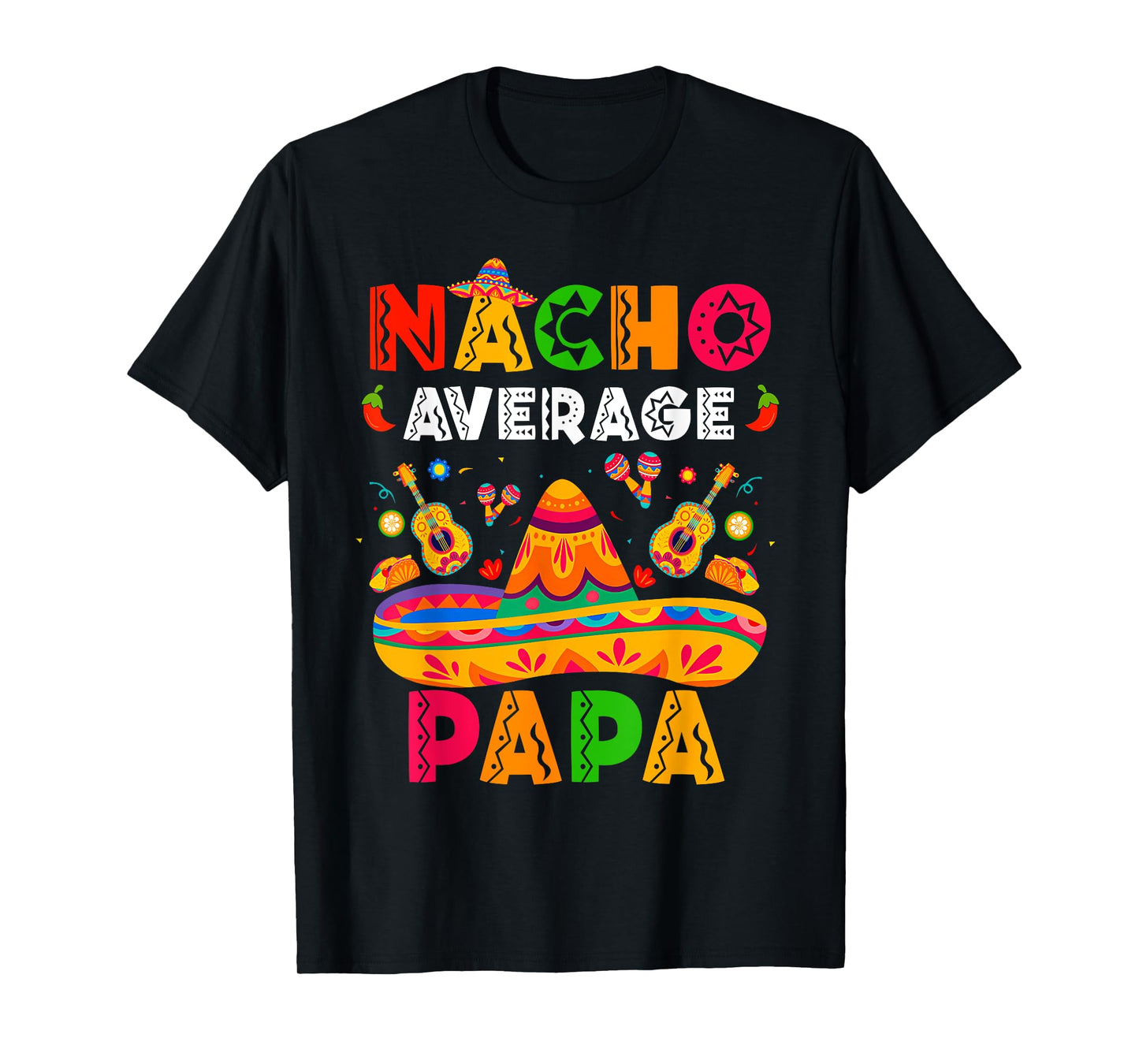 Nacho Average Papa Cinco De Mayo Mexican Matching Family T-Shirt