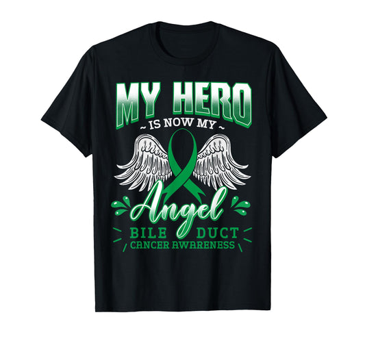 My Hero Is Now My Angel Bile Duct Cancer Awareness Warrior T-Shirt