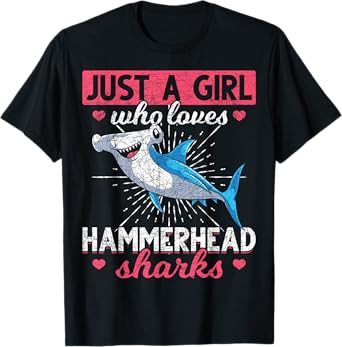 Just A Girl Who Loves Hammerhead Sharks Predator Hammerhead T-Shirt