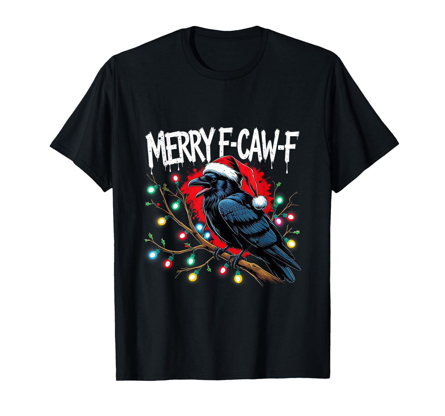 Merry F-Caw-F Raven Funny Christmas Holiday Cool Meme T-Shirt