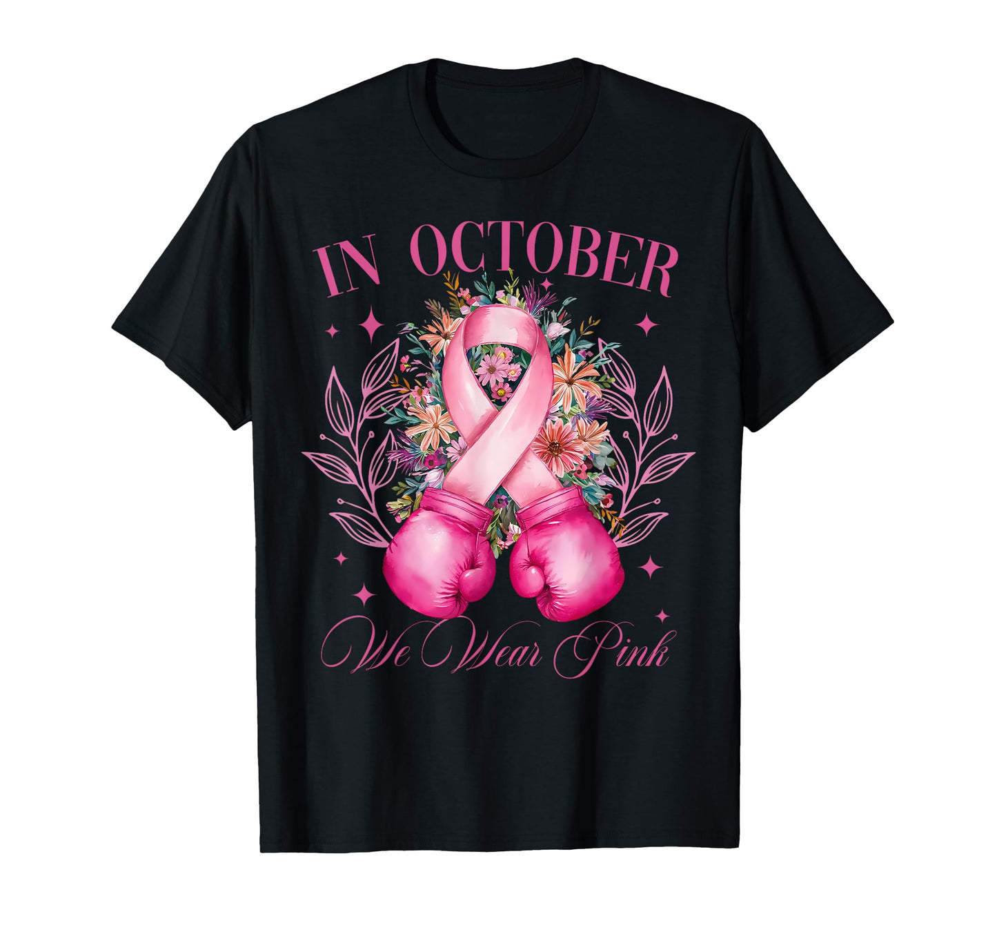 In October We Wear Pink Boxing Ribbon Fighting Womens T-Shirt