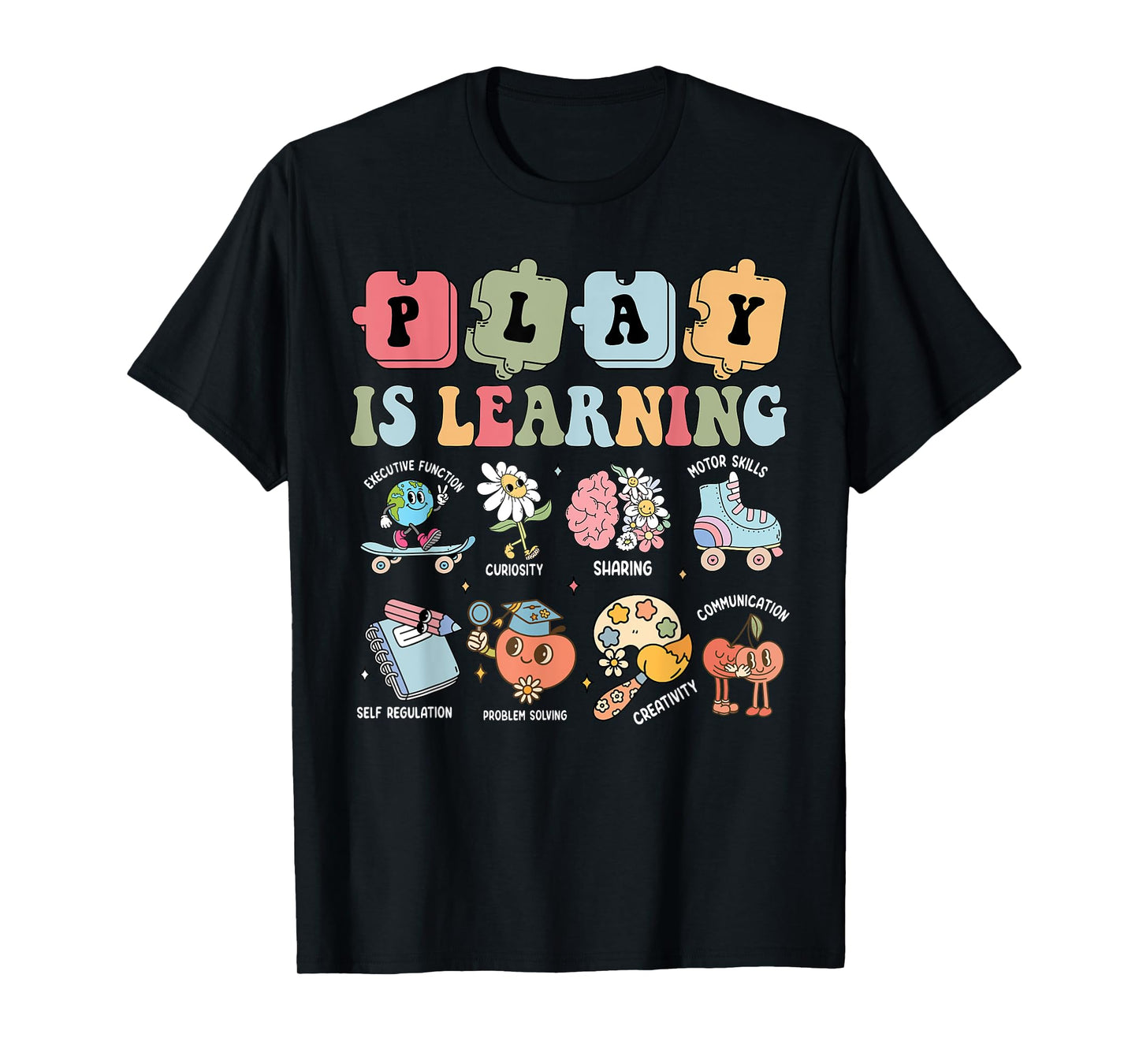 Play Is Learning Teacher First Day Of School Back To School T-Shirt