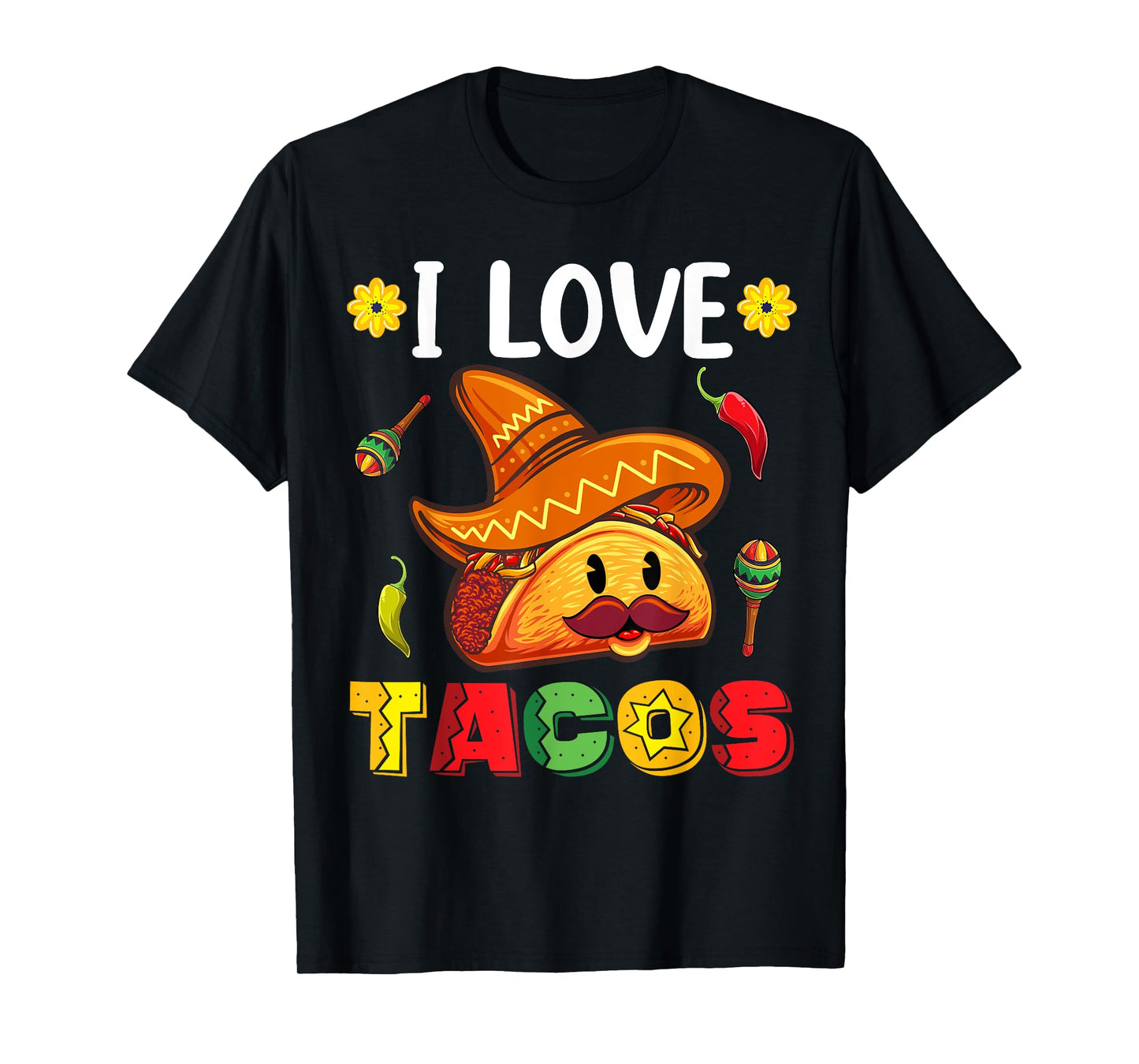 Mexican Cinco De Mayo Shirt I Love Tacos T-Shirt