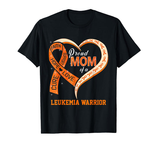 Leukemia Awareness Proud Mom Of A Leukemia Warrior T-Shirt