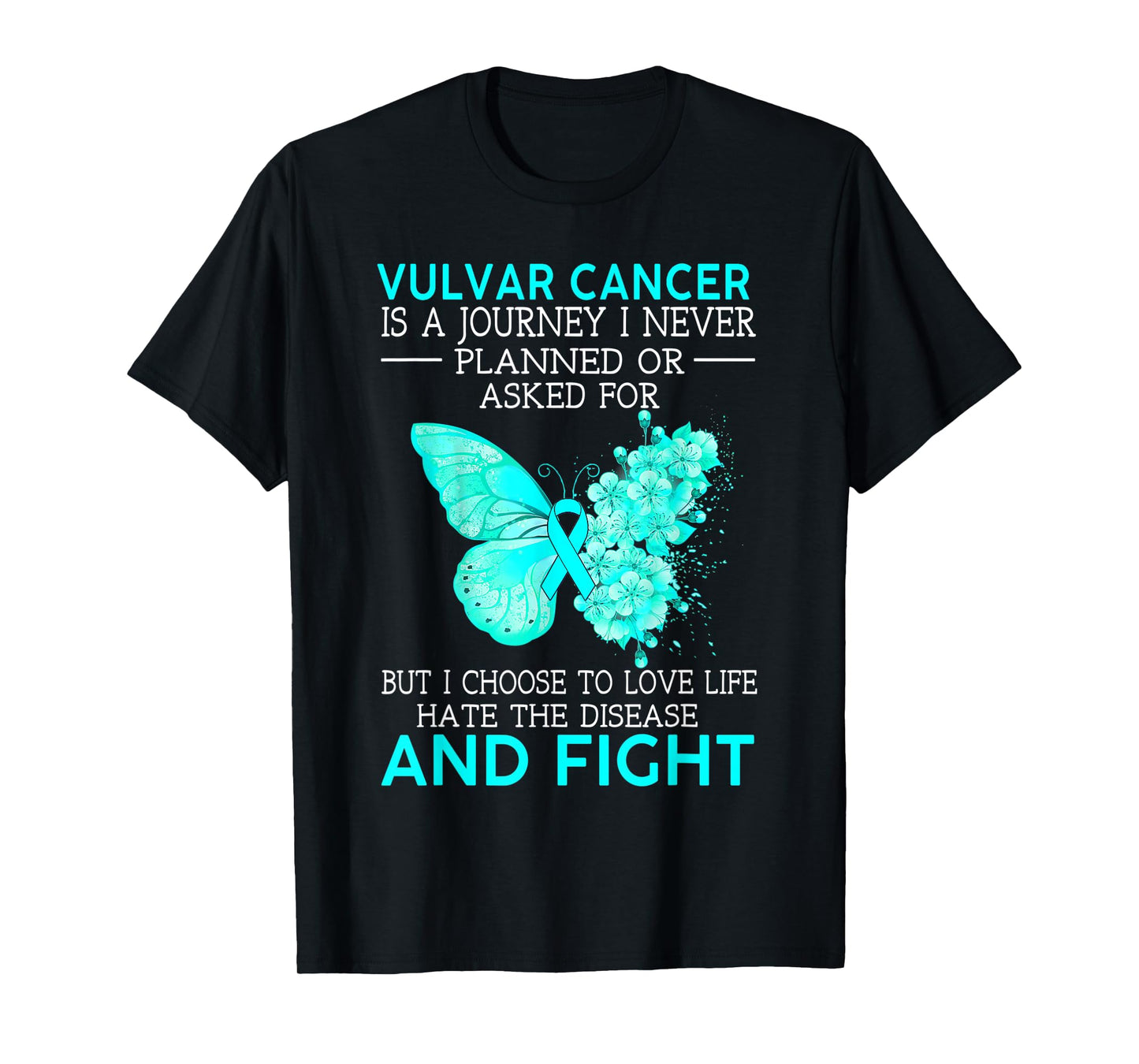 Vulvar Cancer Is A Journey I Never Planned Butterfly T-Shirt
