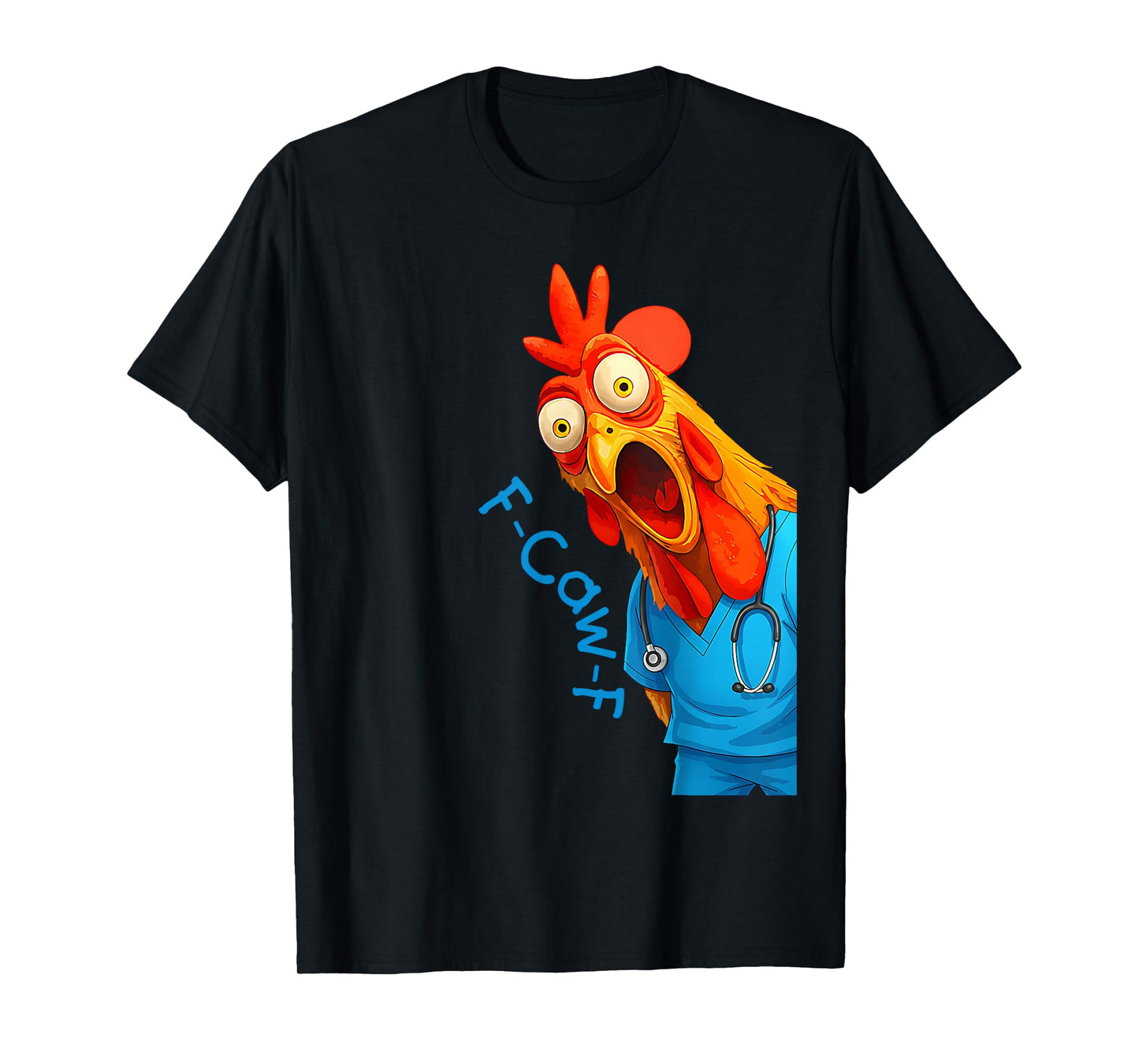 Funny Chicken Doctor F-Caw-F Chicken Medical Scrubs T-Shirt
