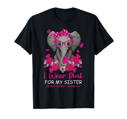 I Wear Pink For My Sister Elephant Breast Cancer Awareness T-Shirt