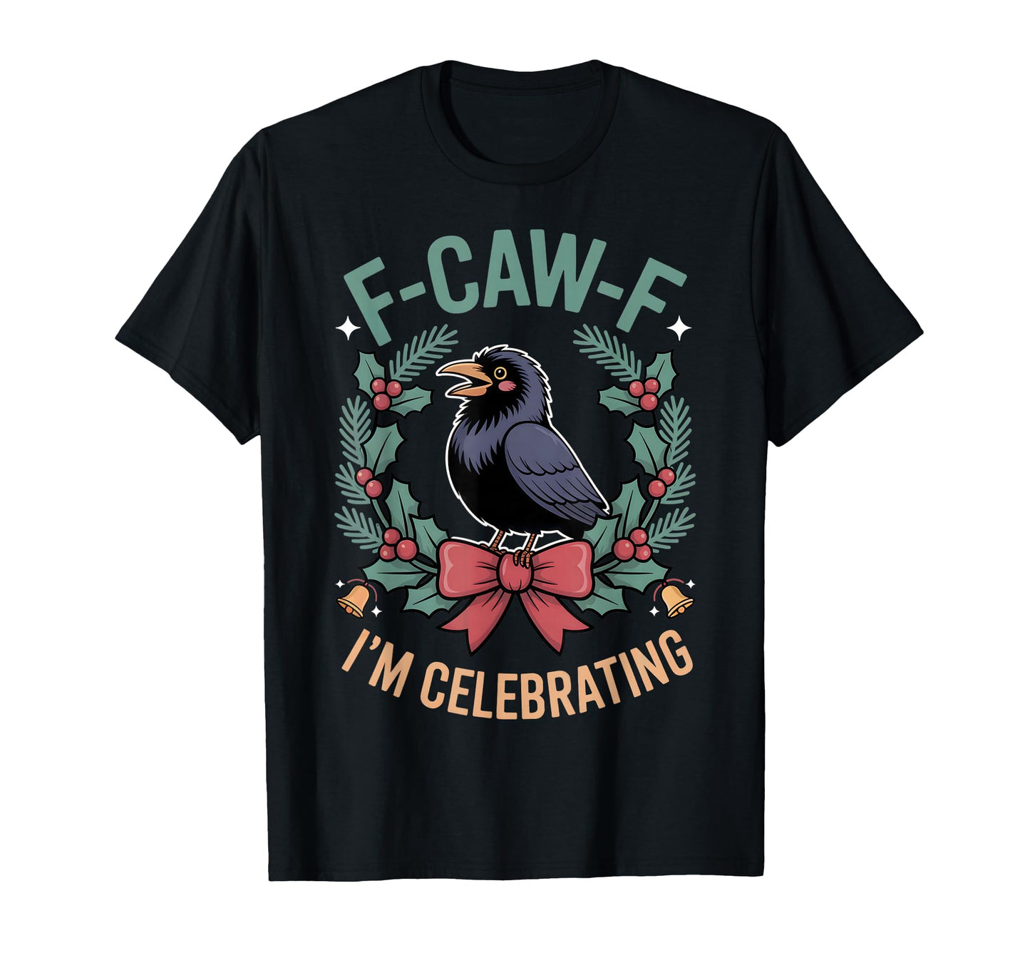 Black Crow F-Caw-F Funny Retro Christmas Lights Santa hat T-Shirt
