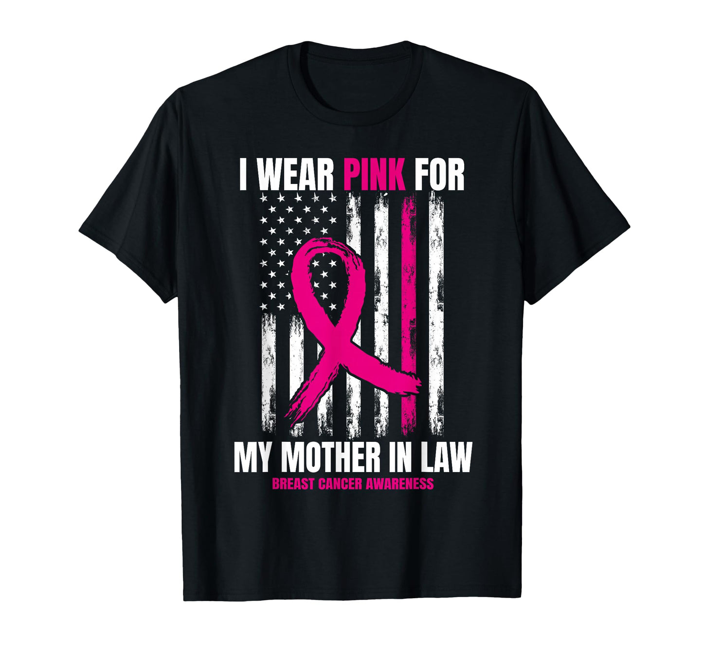 Pink Mom Mother In Law Breast Cancer Awareness American Flag T-Shirt