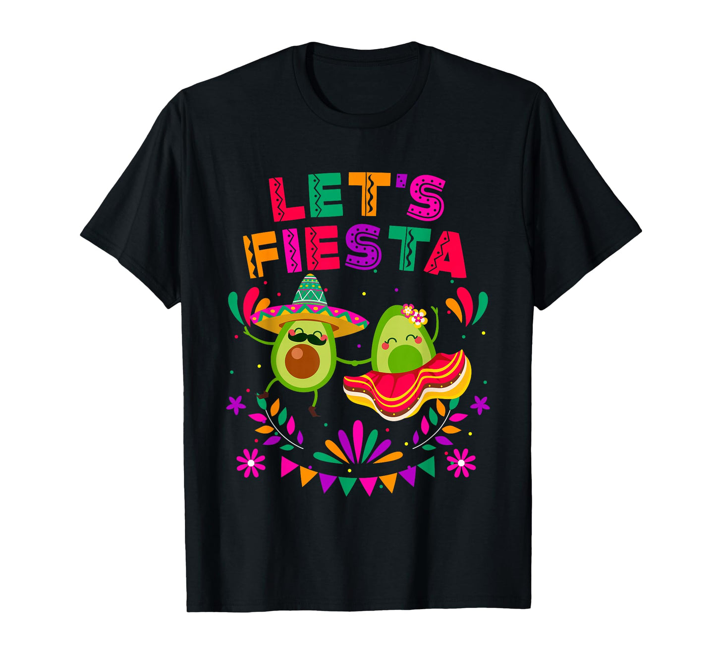 Let's Fiesta Avocado Dancing Cinco De Mayo Mexican Party T-Shirt