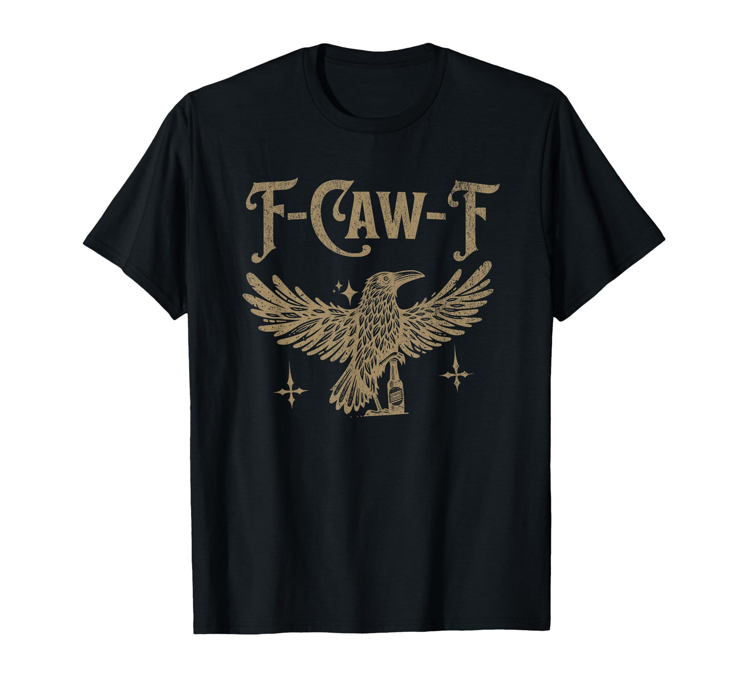 Alt Grunge Crow F-Caw-F Goth Goblincore Distressed Funny T-Shirt