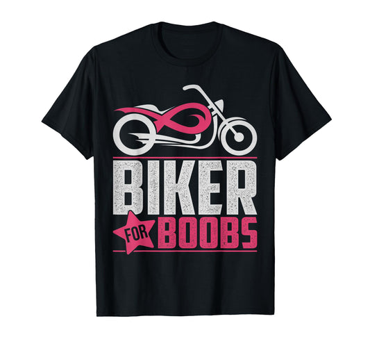 Biker For Boobs Against Breast Cancer Motorcycle T-Shirt