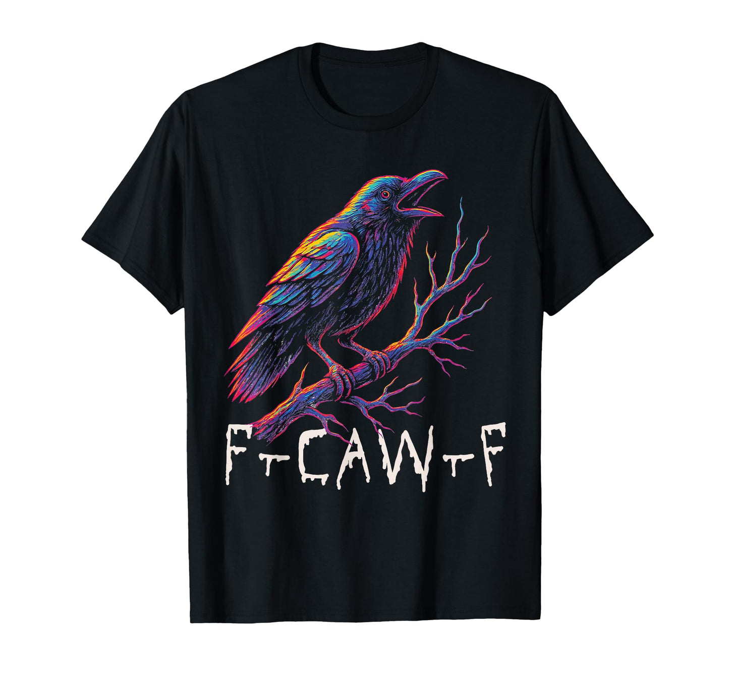 Black Crow, F-Caw-F Funny Black Bird Moon Gothic Adult Humor T-Shirt