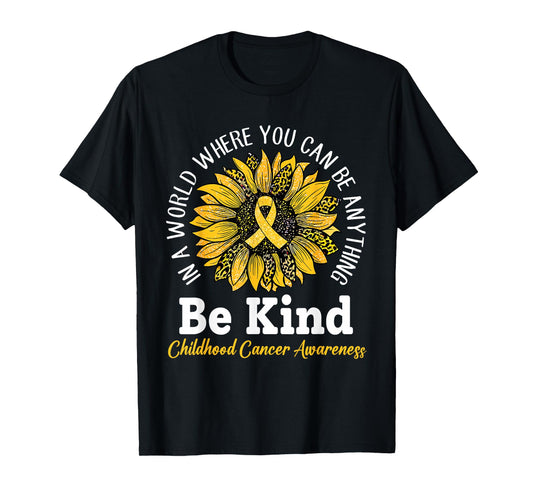 Be Kind Gold Ribbon Sunflower Childhood Cancer Awareness T-Shirt