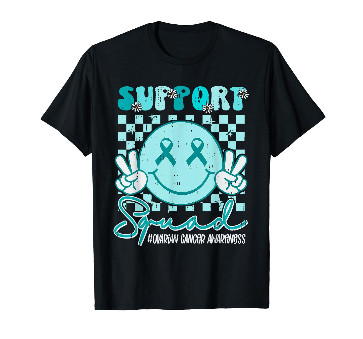Support Squad Ovarian Cancer Awareness Smile Teal Ribbon T-Shirt