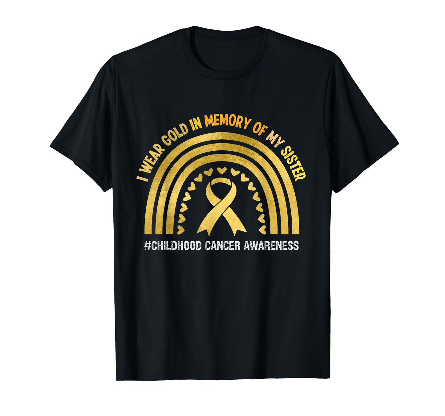 I Wear Gold In Memory Of My Sister T-Shirt