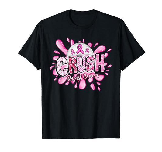 Crush Breast Cancer Awareness Pink Ribbon Support Womens T-Shirt