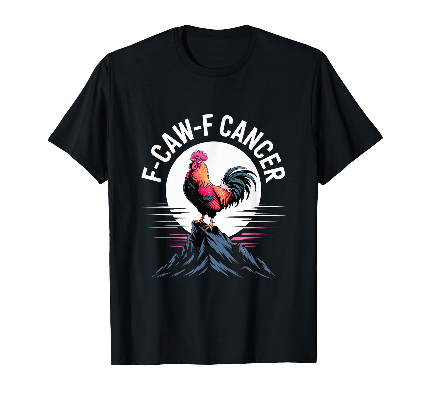 F-Caw-F Cancer Breast Cancer Awareness Accessories T-Shirt