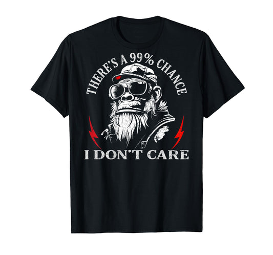 (ON Back) There's A 99% Chance I Don't Care Funny Monkey Men T-Shirt