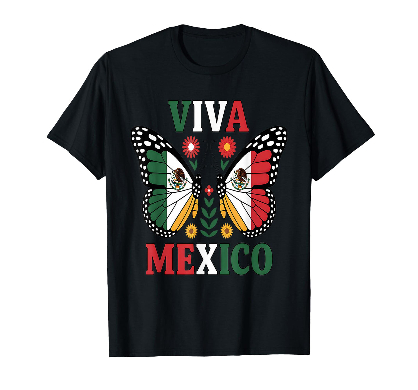 Viva Mexico Mexican Butterfly Independence Day Flag Mexico T-Shirt