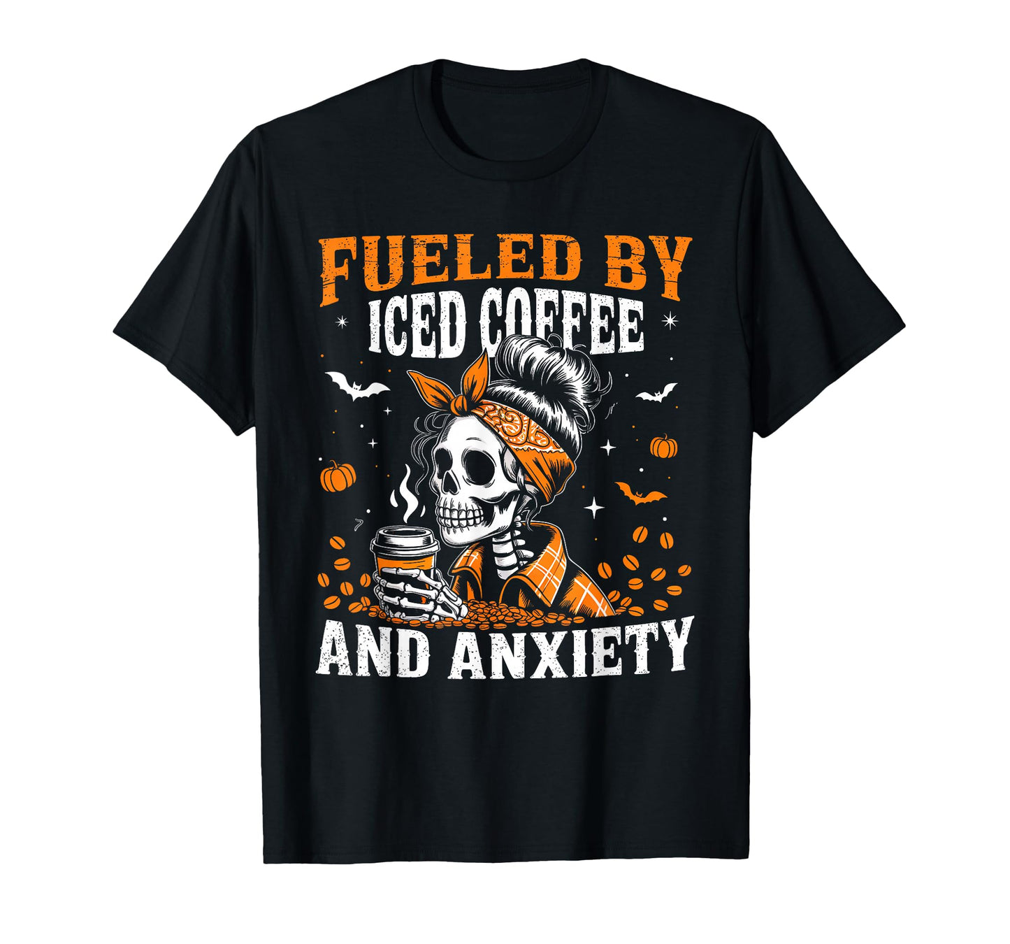 Fueled by Iced Coffee and Anxiety Funny Coffee Halloween T-Shirt
