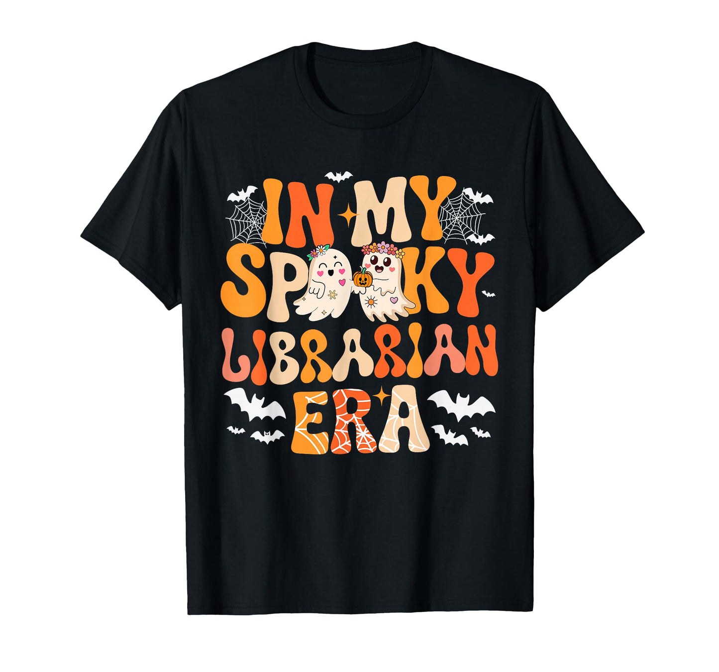 in My Spooky Funny Librarian Era Halloween Boo Proud Job T-Shirt
