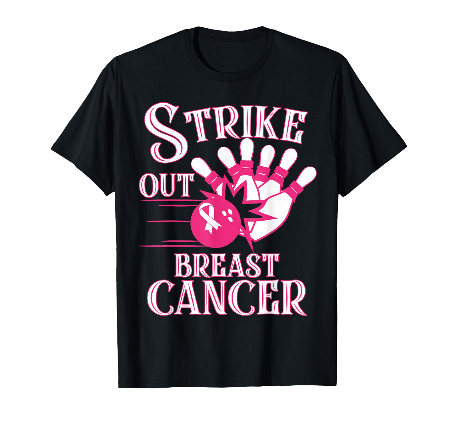 Breast Cancer Awareness - Bowling Strike Out Pink Ribbon T-Shirt
