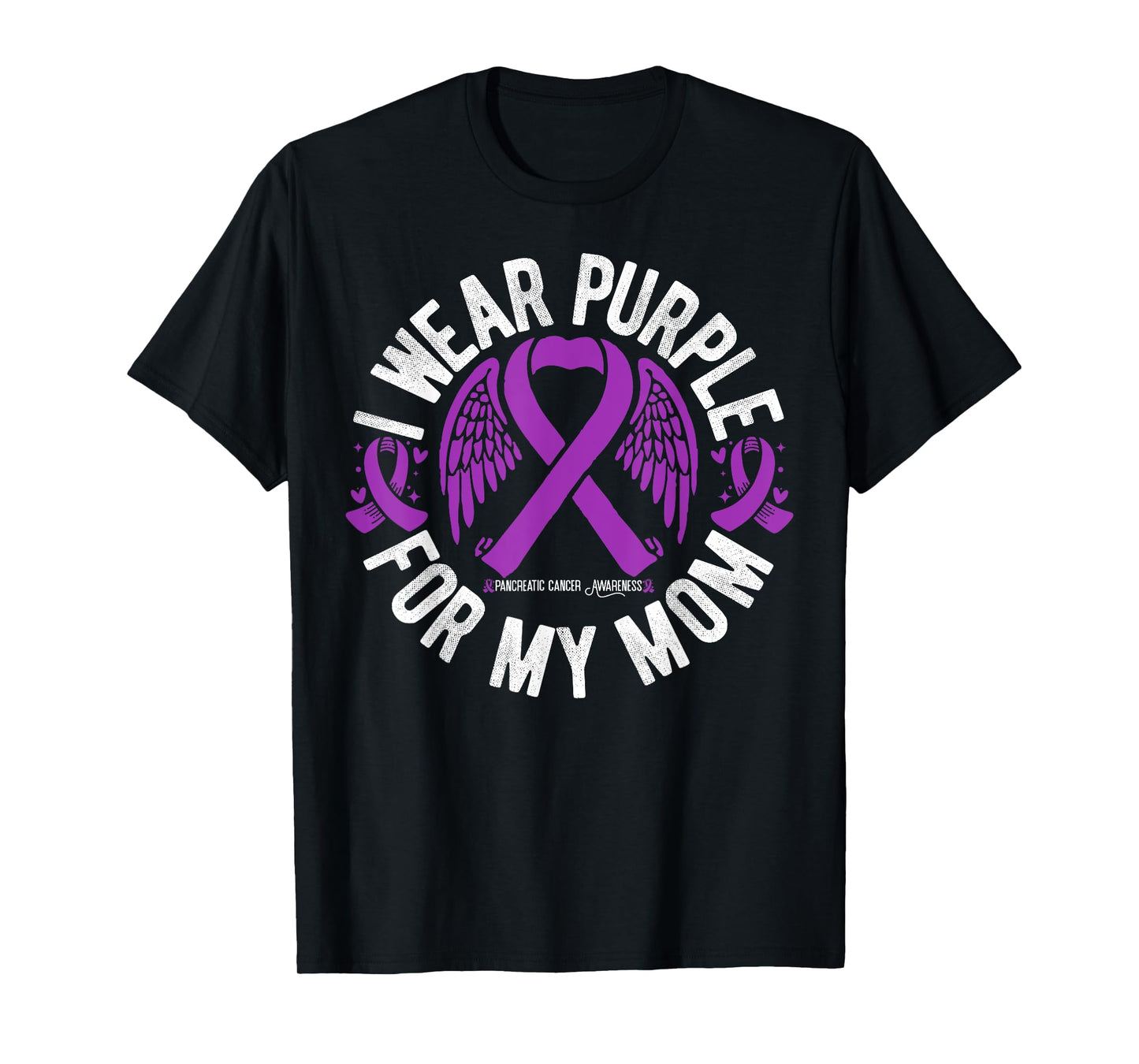 I Wear Purple For My Mom Pancreatic Cancer Awareness T-Shirt