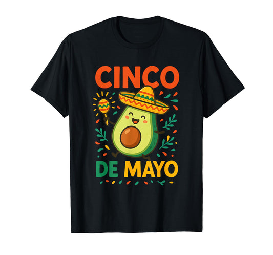 Cute Avocado Cinco de Mayo Fiesta Party Celebration Fun T-Shirt