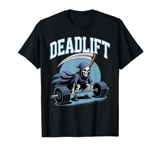 Deadlift Funny Fitness Quote Squat Bodybuilding Gym for Men T-Shirt