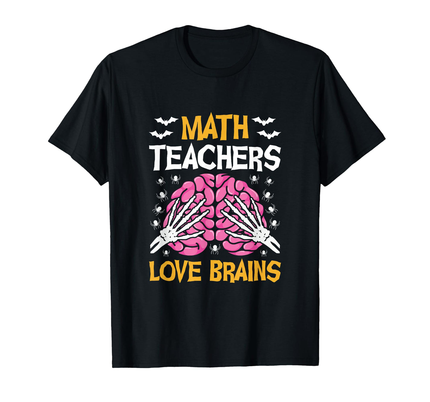 Math Teacher Love Brains Funny Halloween School T-Shirt