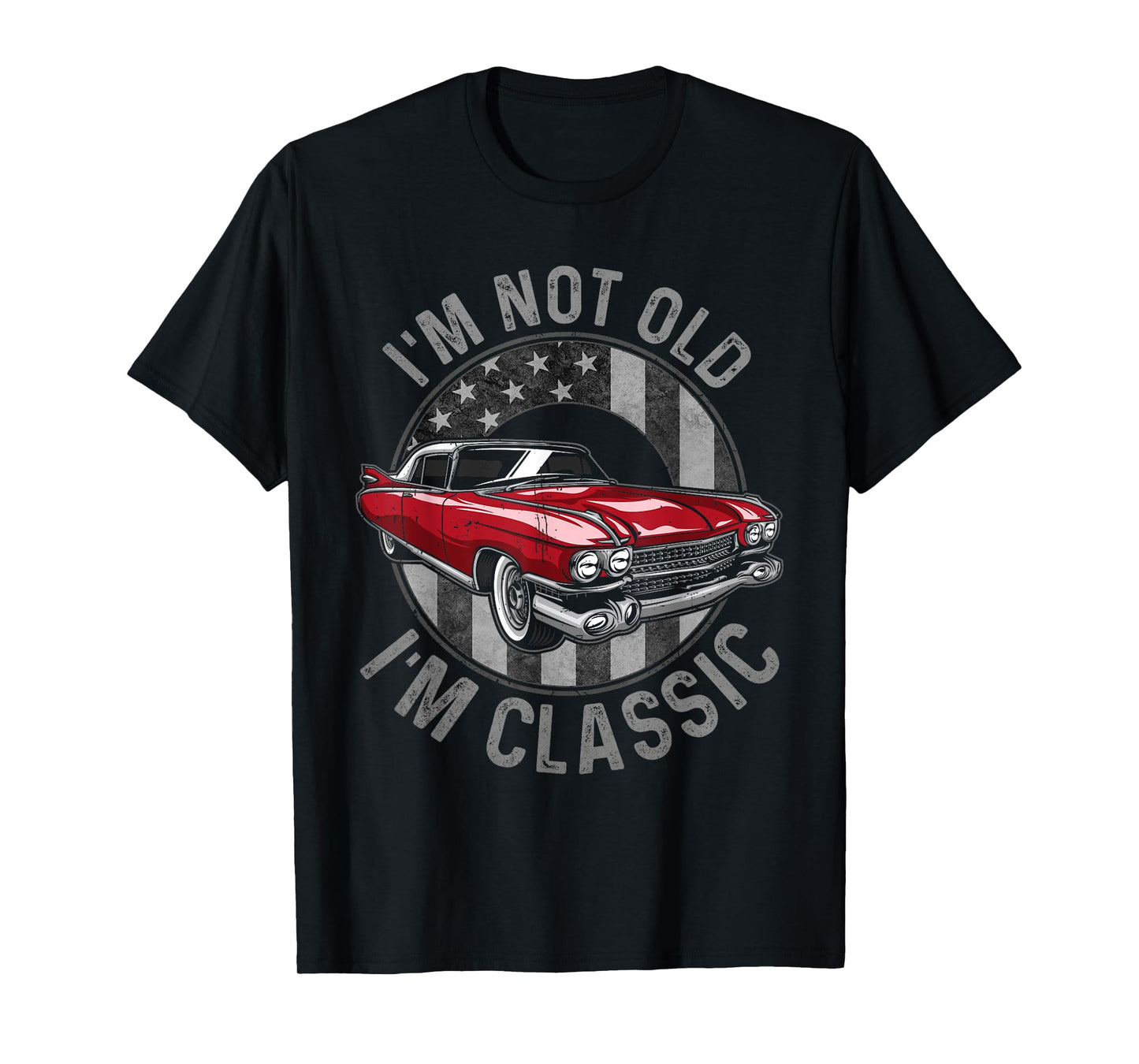I'm Not Old I'm Classic Red, Classic Red Car for Men Womens T-Shirt