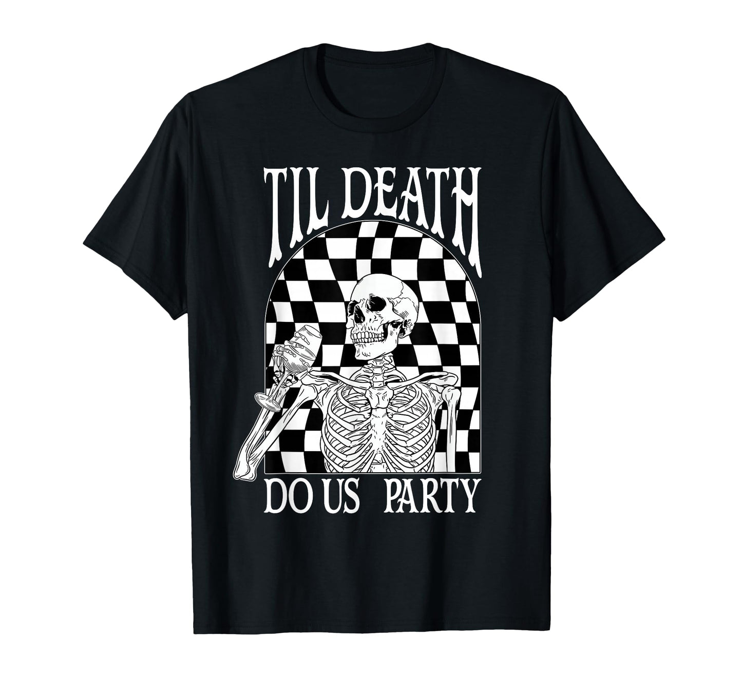 Til Death Do Us Party Skeleton Drinking Halloween Bach T-Shirt