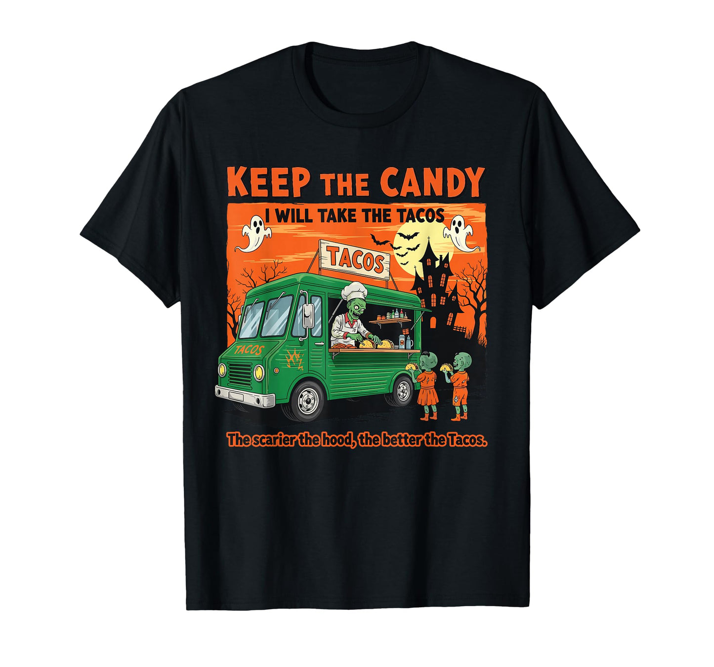 Keep The Candy I'll Take The Tacos Zombie Halloween Taco T-Shirt