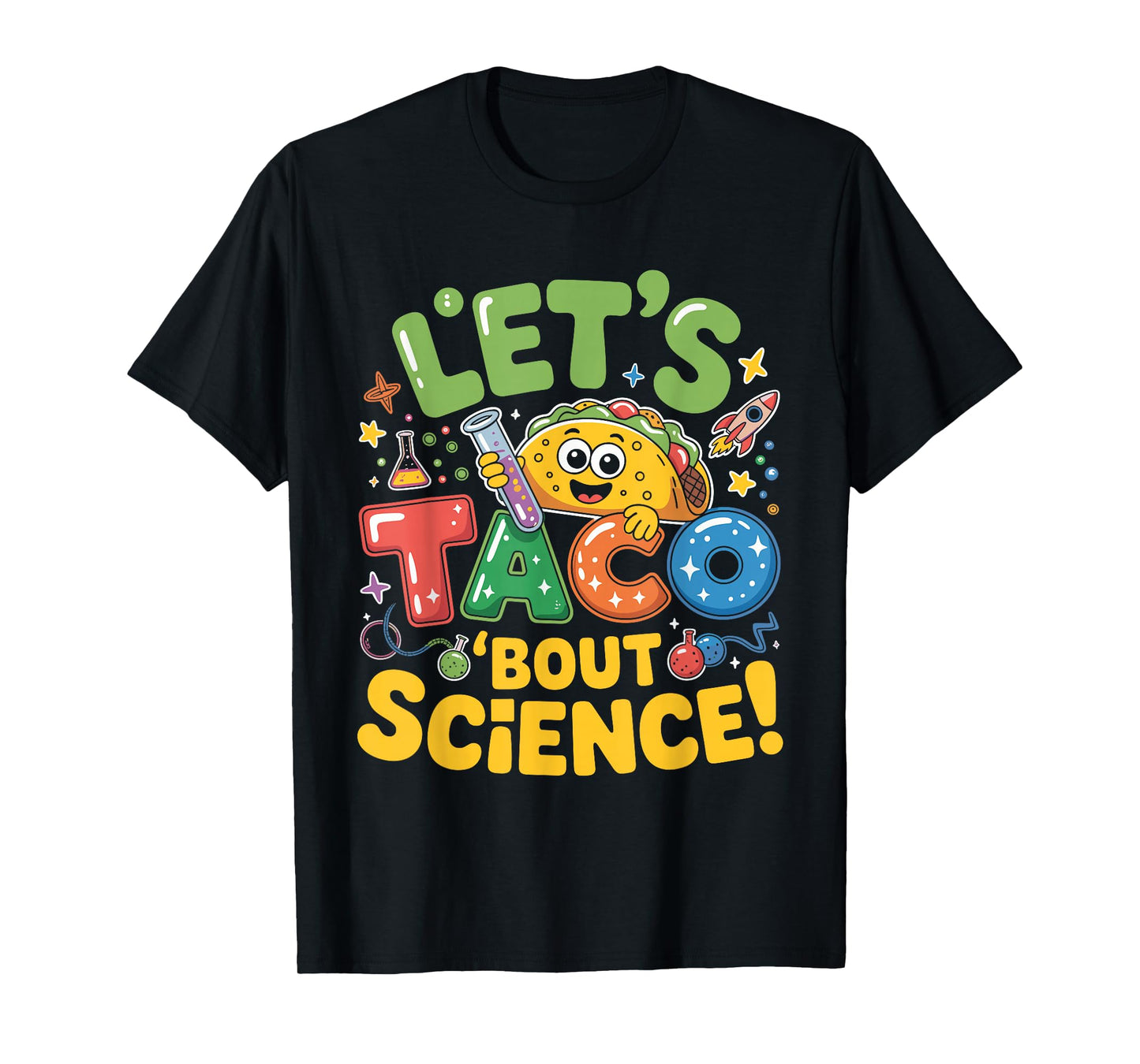 Funny Science Lets Taco Bout T-Shirt