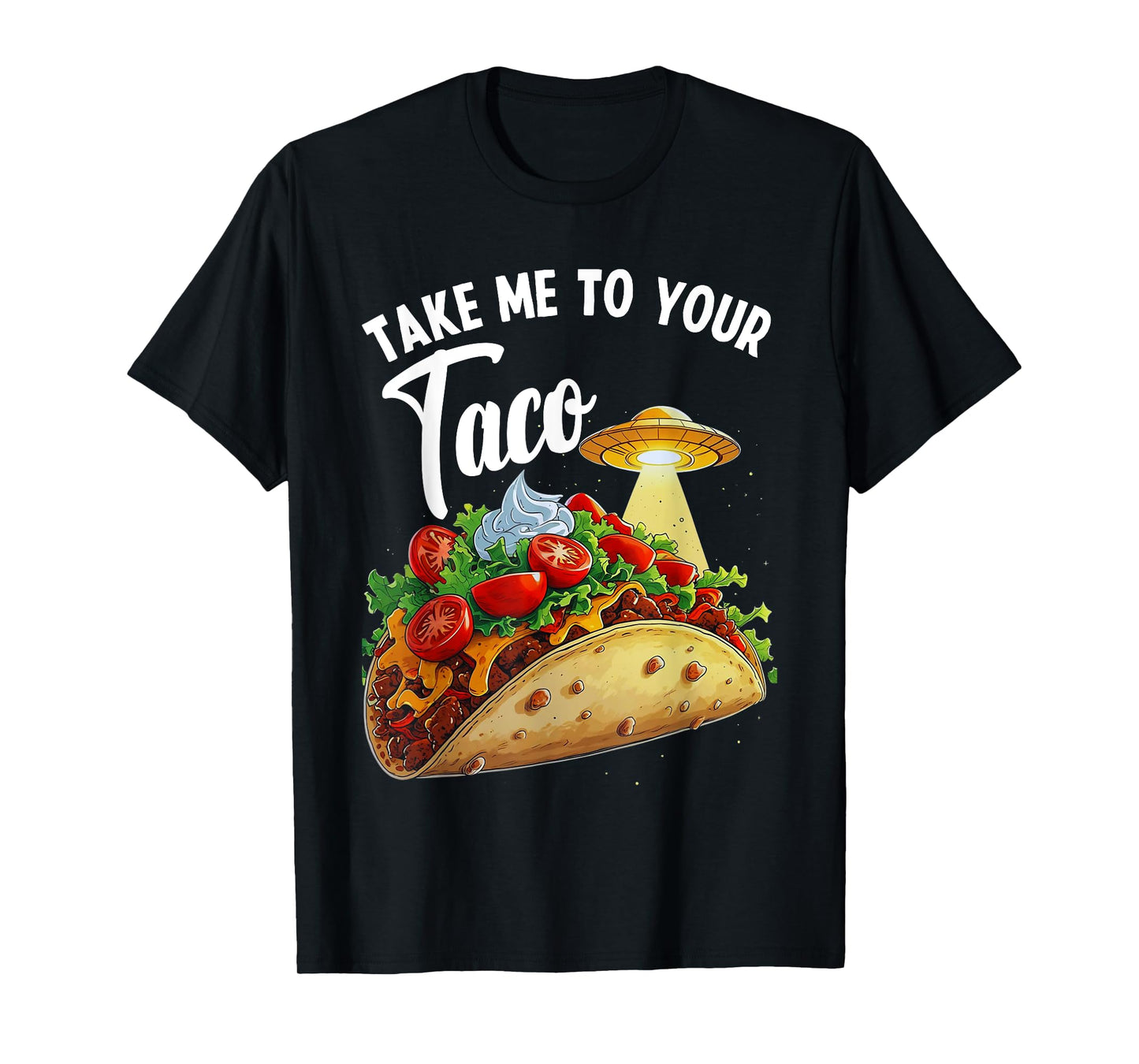 Take Me to Your Taco Tee, Funny Nacho Mexican Food Taco T-Shirt